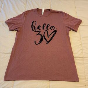 Hello 30 Graphic T-Shirt